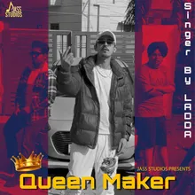 Queen Maker